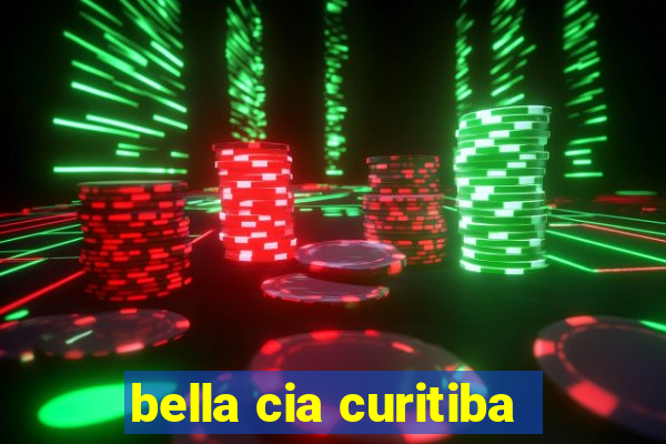 bella cia curitiba